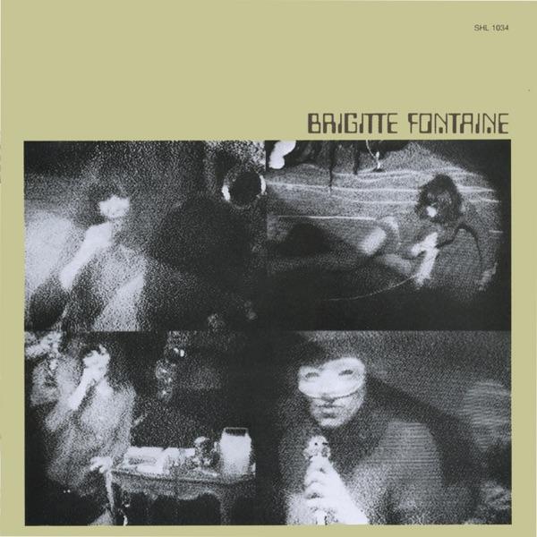  - Brigitte Fontaine