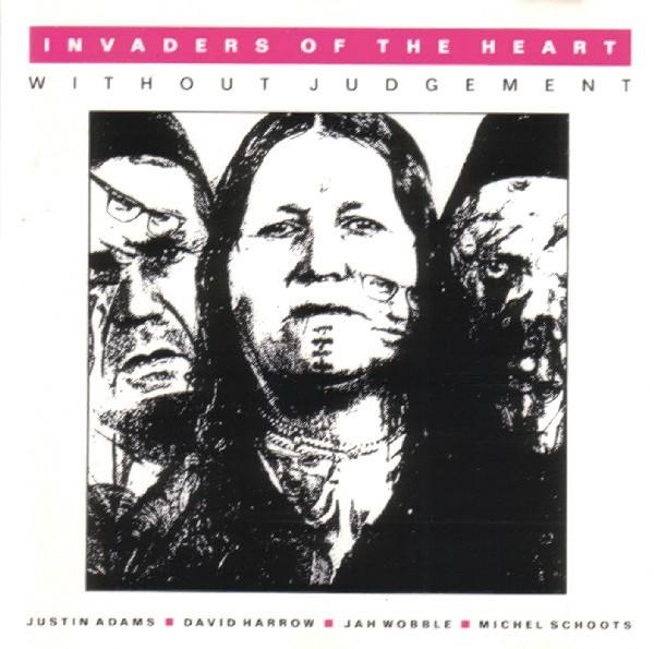 Without Judgement - Jah Wobble's Invaders of the Heart