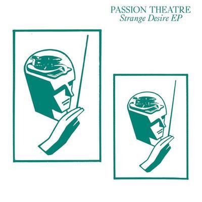 Strange Desire / Mannequin - Passion Theatre