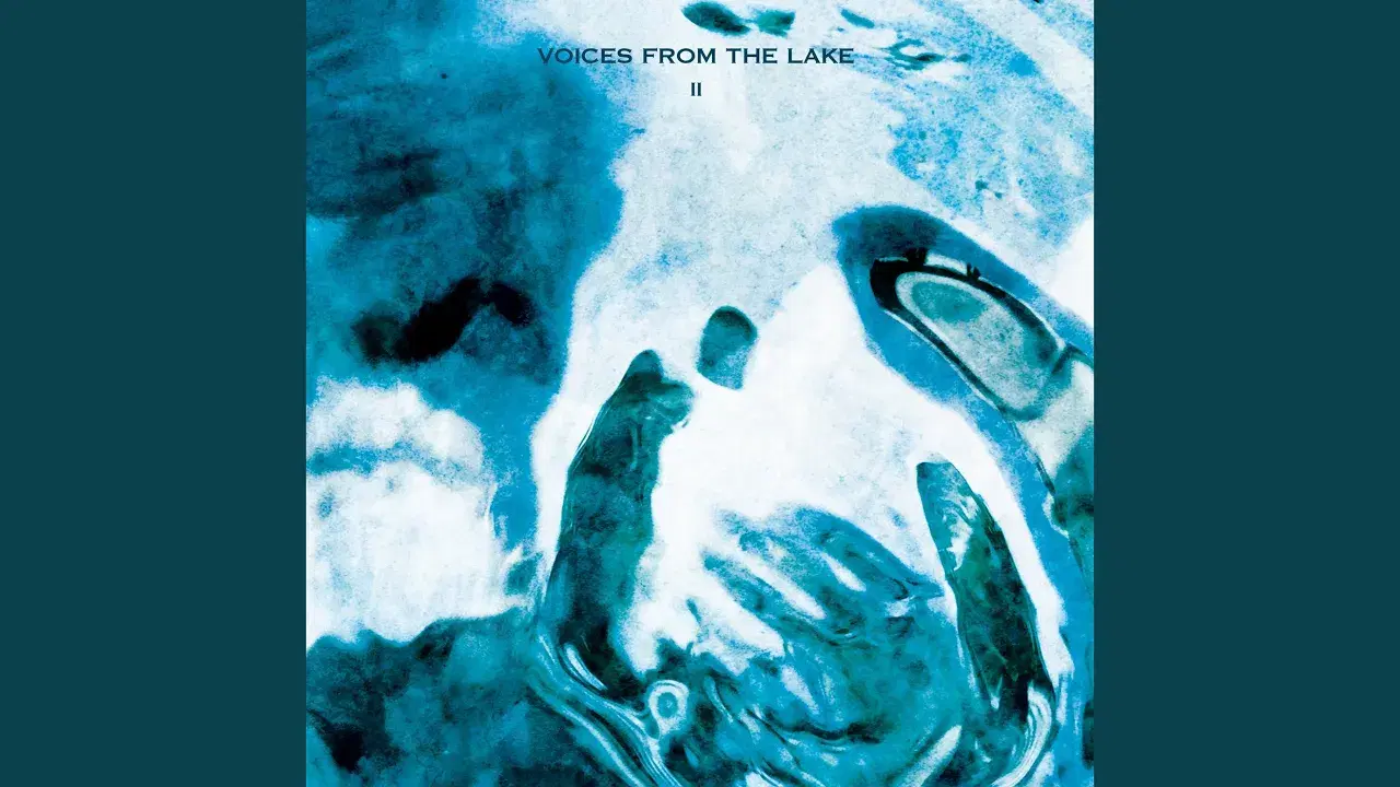  - Voices From The Lake