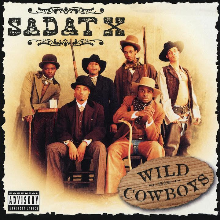 Wild Cowboys - Sadat X