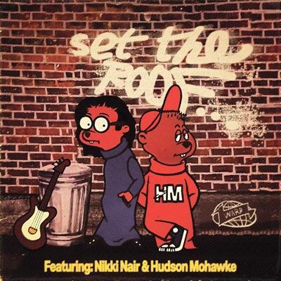 Set The Roof - Single - Hudson Mohawke & Nikki Nair