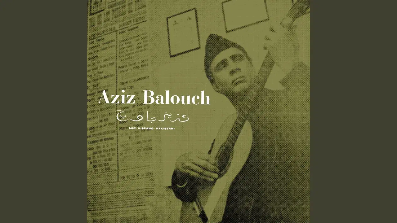 Sufi Hispano-Pakistani - Aziz Balouch