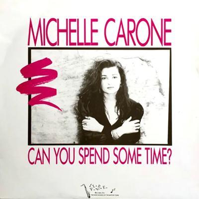 Can You Spend Some Time? - Michelle Carone