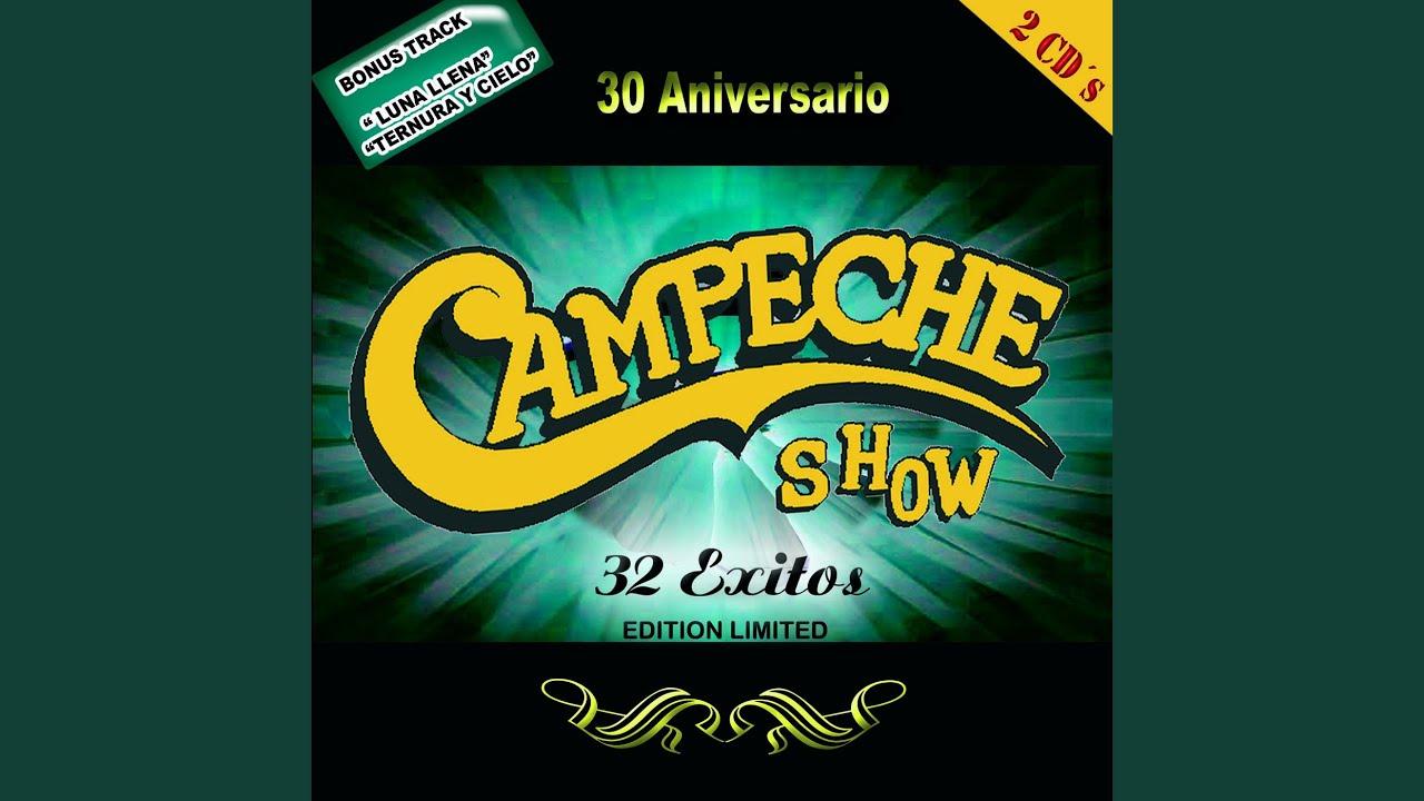 Campeche Show - Campeche Show