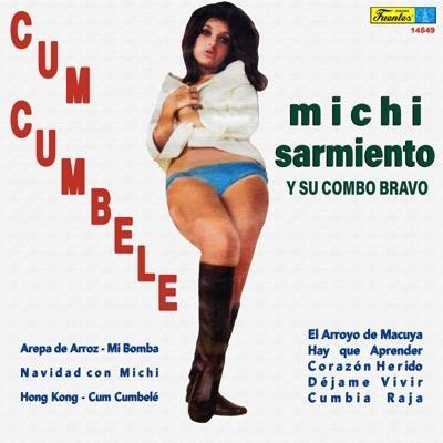 - Michi Sarmiento y su Combo Bravo