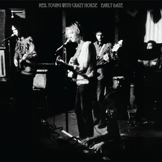 Early Daze - Neil Young, Crazy Horse