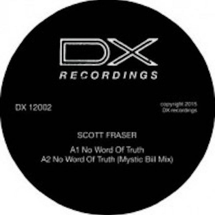 Scott Fraser: No Word Of Truth - Scott Fraser