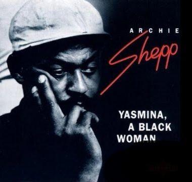  - Archie Shepp