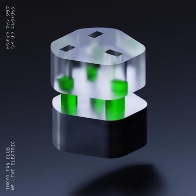 We Live Electric - Tokyo Fan Club