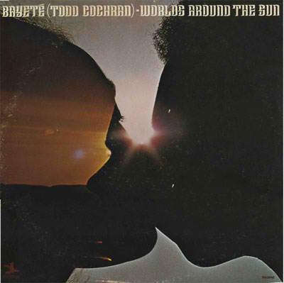 Worlds Around The Sun - Bayete (Todd Cochran)