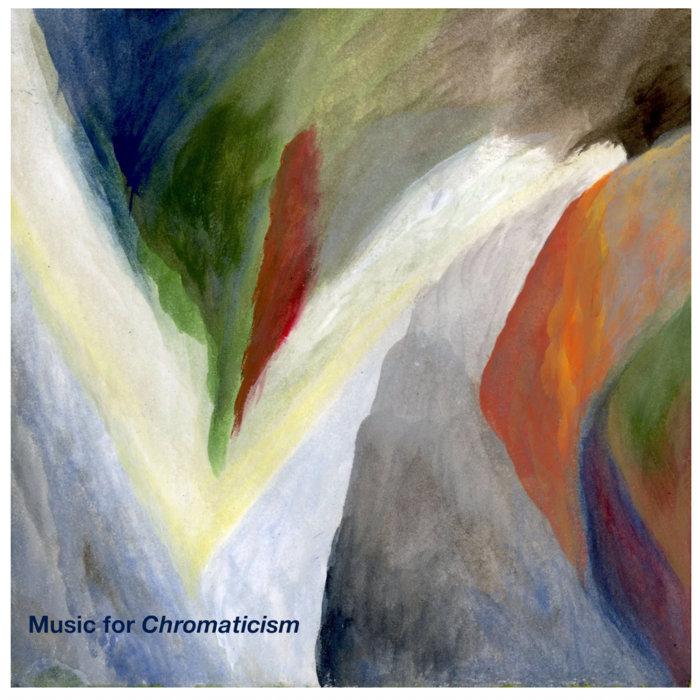 Music for Chromaticism - Nick Bowers