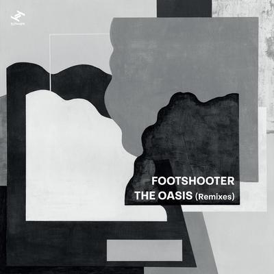 Footshooter - The Oasis (Remixes) - Footshooter