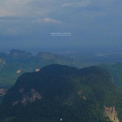 Departing In Descent - bvdub & James Bernard