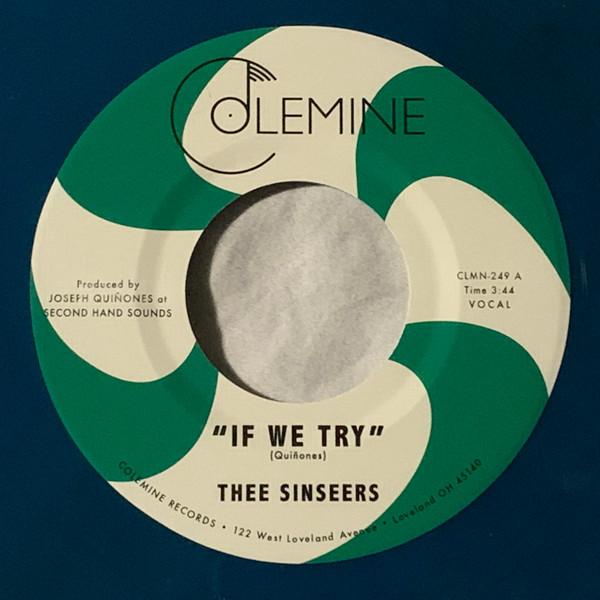 If We Try / Give It Up You Fool - Thee Sinseers