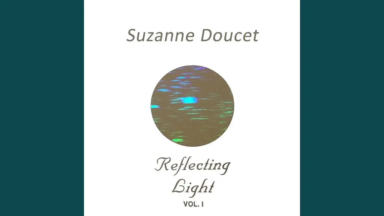 Reflecting Light Vol. 1 - Suzanne Doucet