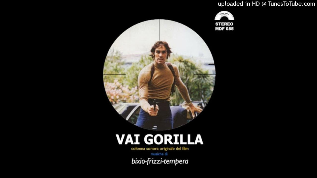 Vai Gorilla OST - Franco Bixio, Fabio Frizzi & Vince Tempera