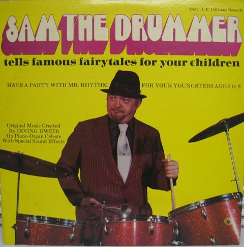 Sam The Drummer (Tells Famous Fairytales For Your Children) - Sam the Drummer