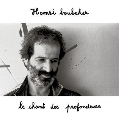 Le Chant Des Profondeurs - Hamsi Boubeker