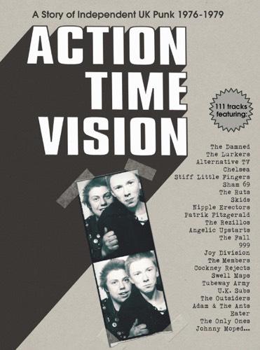 Action Time Vision - A Story Of Independent UK Punk 1976-1979 - Fatal Microbes