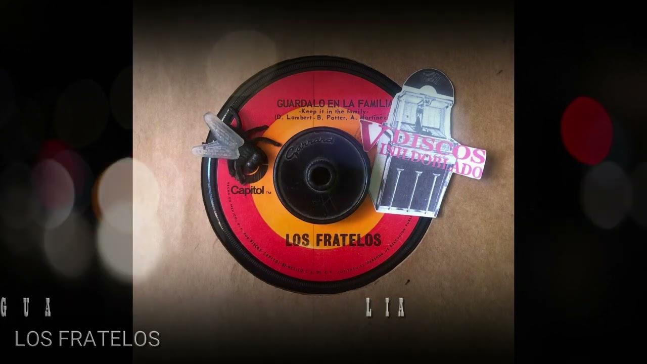 Guardalo En La Familia - Los Fratelos