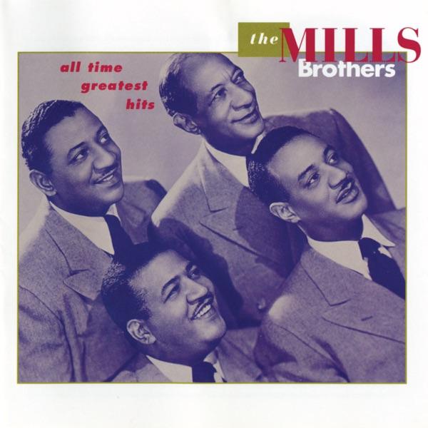 Great Hits - The Mills Brothers