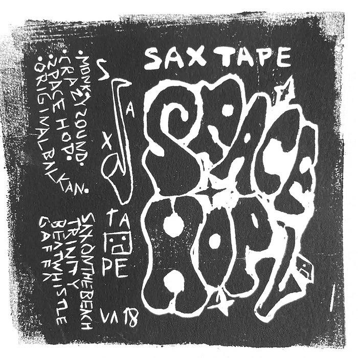 Space Hop - Sax Tape