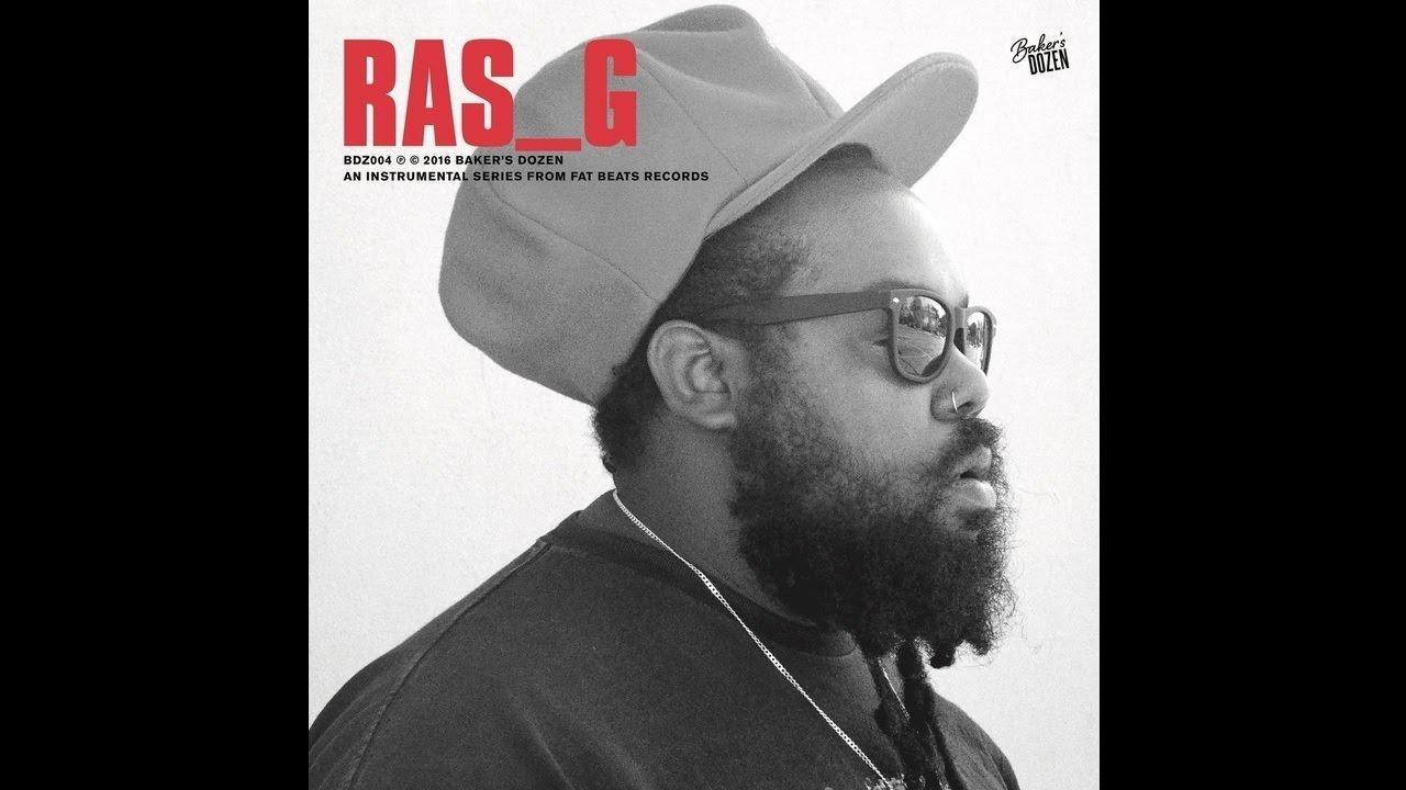 Baker's Dozen: Ras_G - Ras G & The Afrikan Space Program