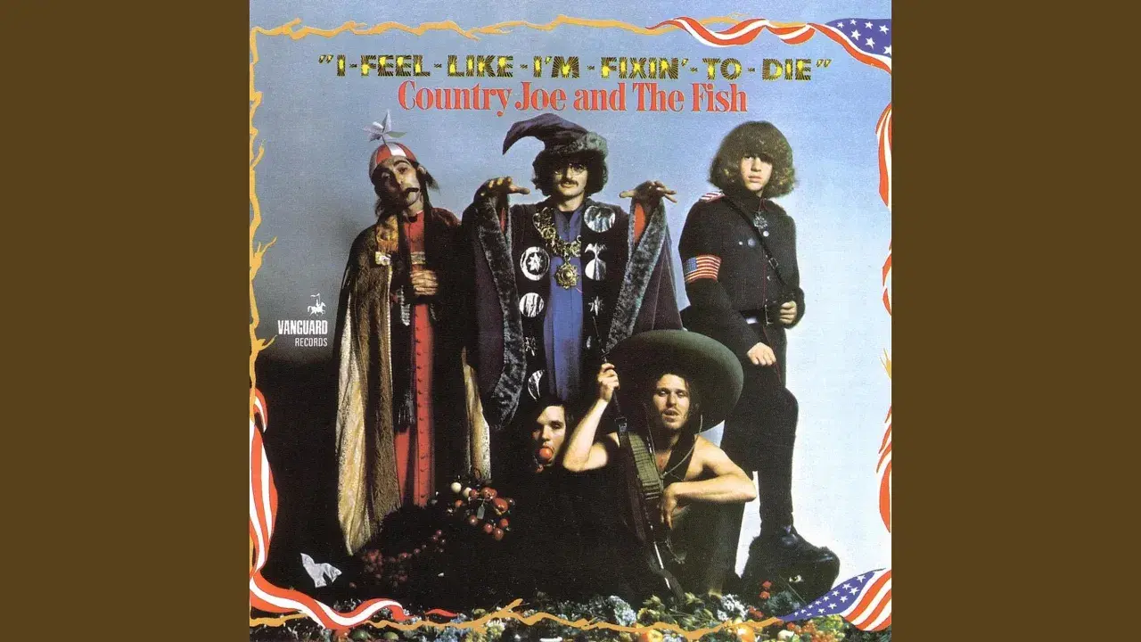 I-Feel-Like-I'm-Fixin'-To-Die - Country Joe & The Fish