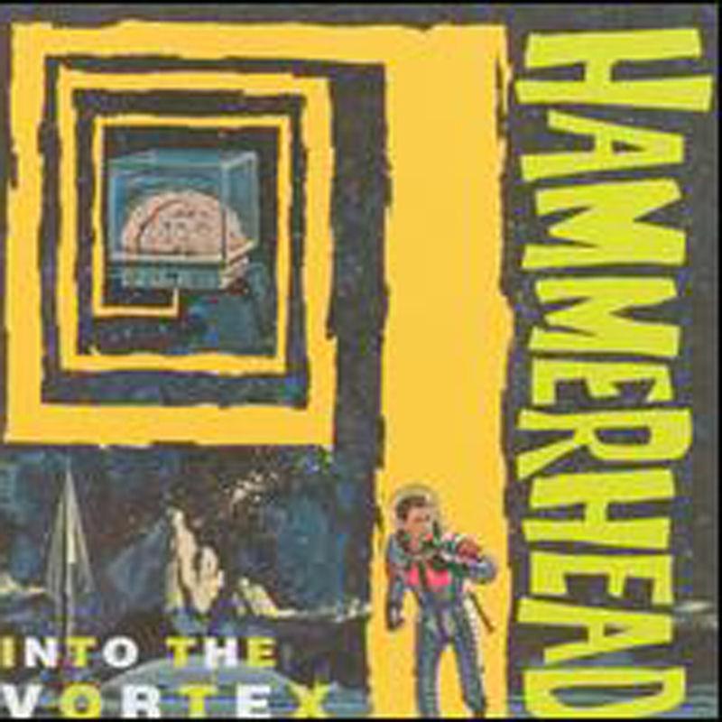 Into The Vortex - Hammerhead
