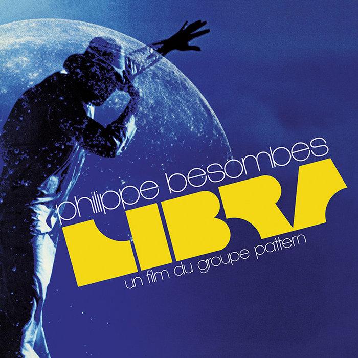 Un Film Du Groupe Pattern - Philippe Besombes