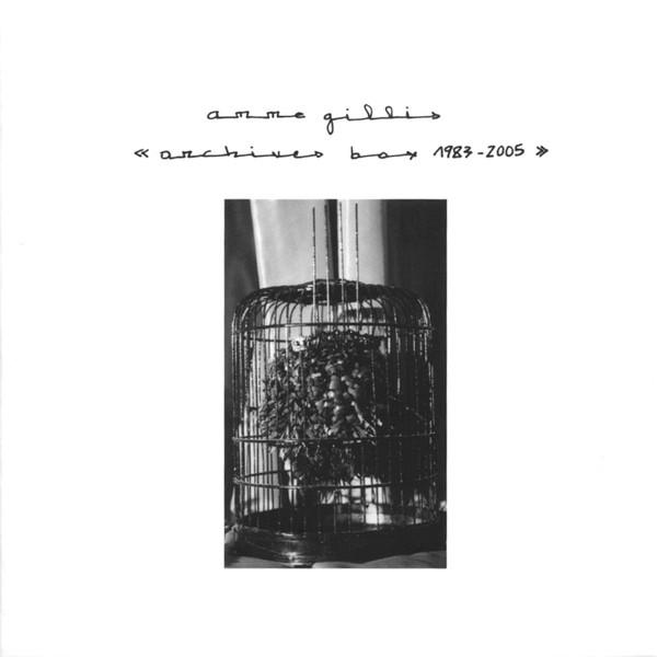 Archives Box 1983-2005 - Anne Gillis