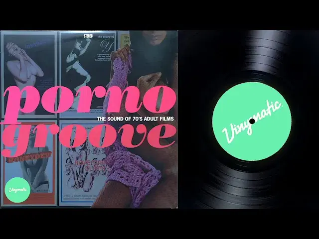 Porno Groove: The Sound of 70's Adult Films - The Upstroke
