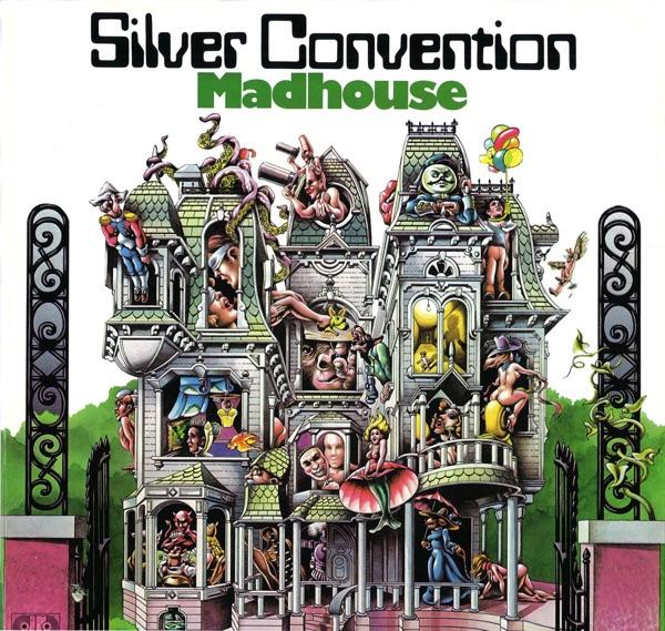 Madhouse - Silver Convention