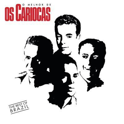  - Os Cariocas
