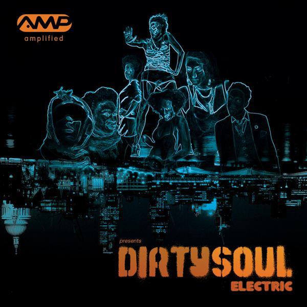 Amplified Present Dirty Soul Electric - Flako & Shaunise