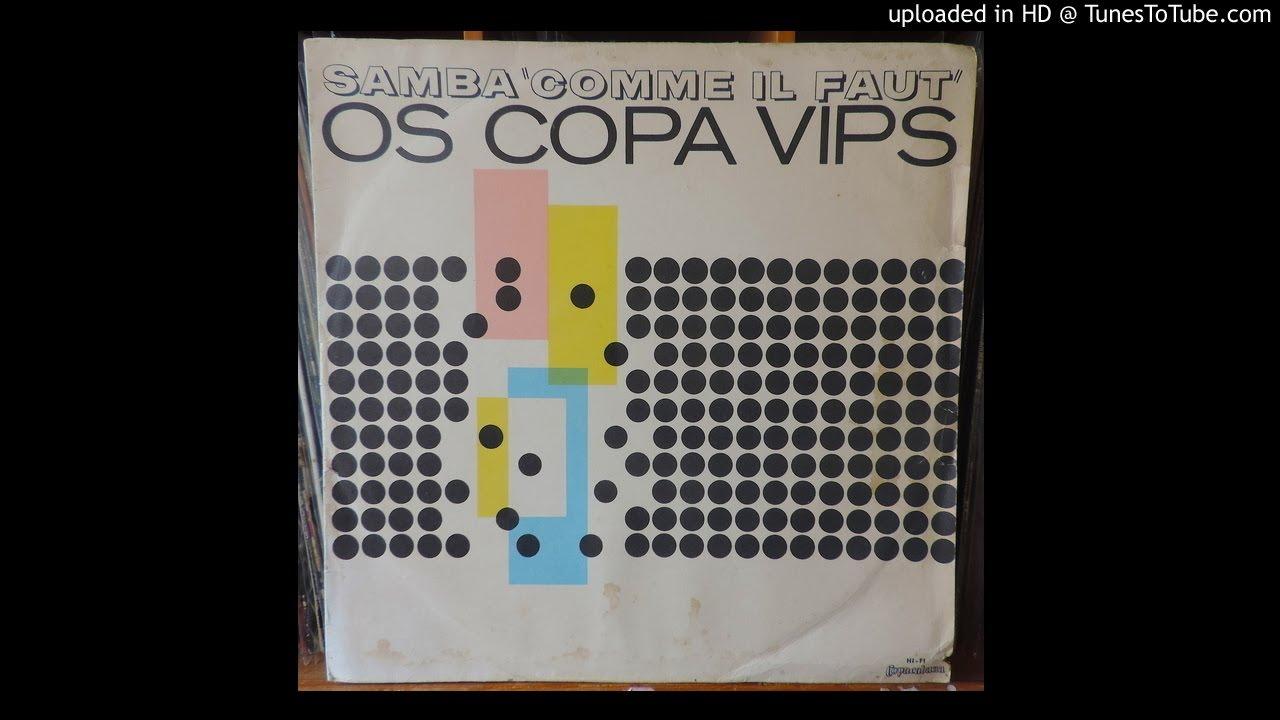  - Os Copa Vips