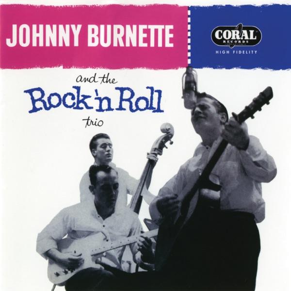  - Johnny Burnette Trio