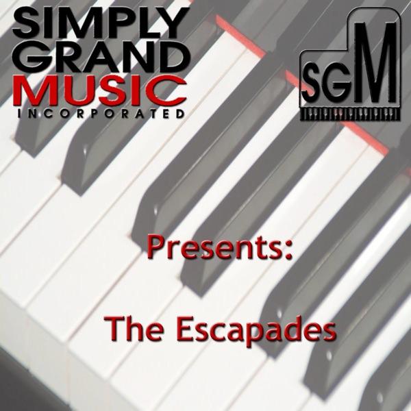  - The Escapades