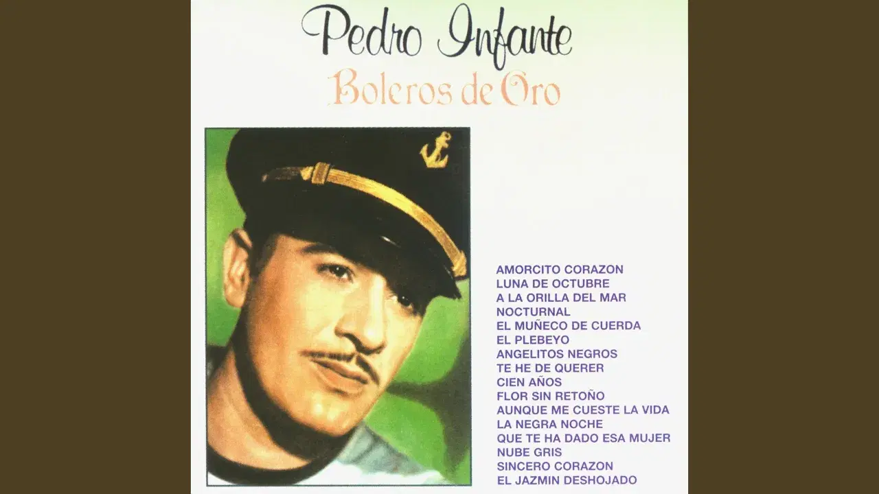  - Pedro Infante y La Rondalla Venezolana