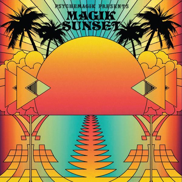 Psychemagik Presents Magik Sunset - Part One - Jack Adkins