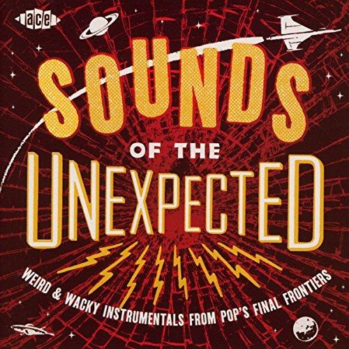 Sounds of the Unexpected: Weird & Wacky Instrumentals from Pop's Final Frontiers - Leonard Nimoy