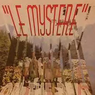  - Le Mystere