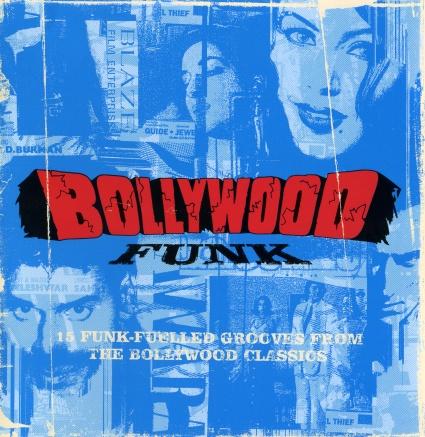 Bollywood Funk - Asha Bhosle / Lata Mangeshkar / Mahendra Kapoor / Kalyanji-Anandji