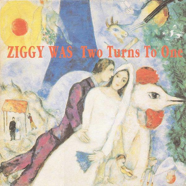  - ZIGGY WAS