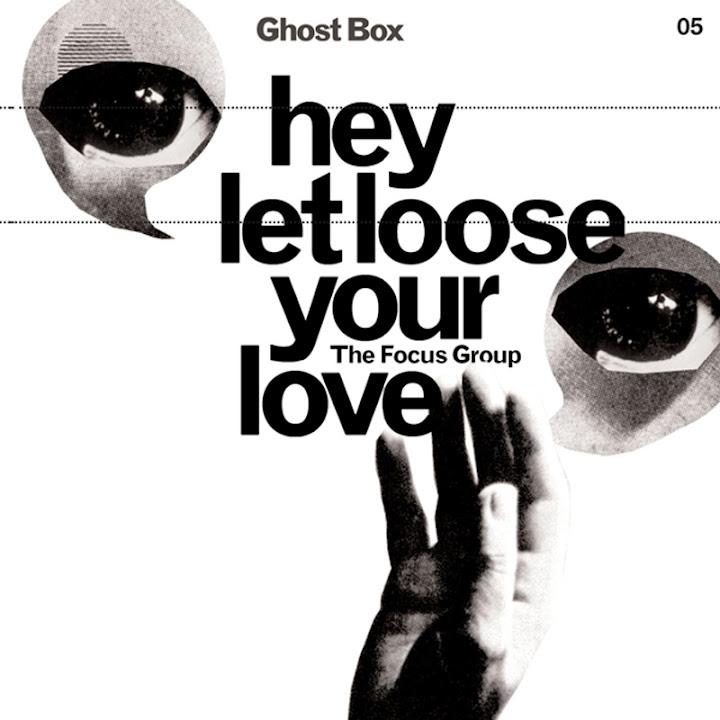 Hey Let Loose Your Love - The Focus Group
