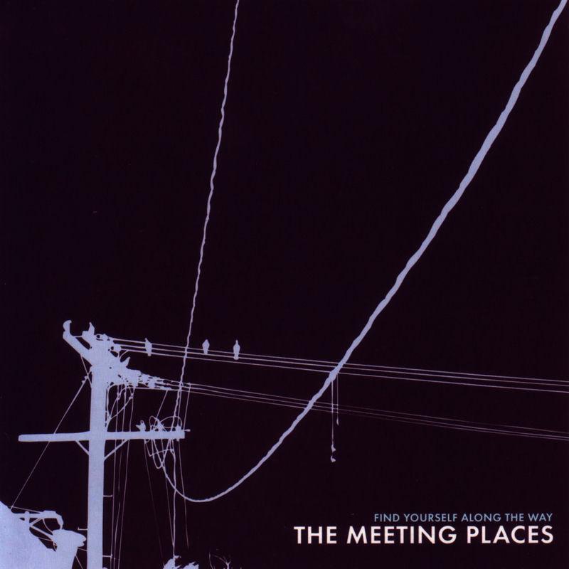 Find Yourself Along The Way - The Meeting Places