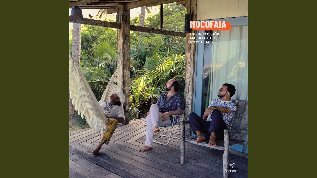 Mocofaia - Luizinho do Jêje, Marcelo Galter, Sylvio Fraga