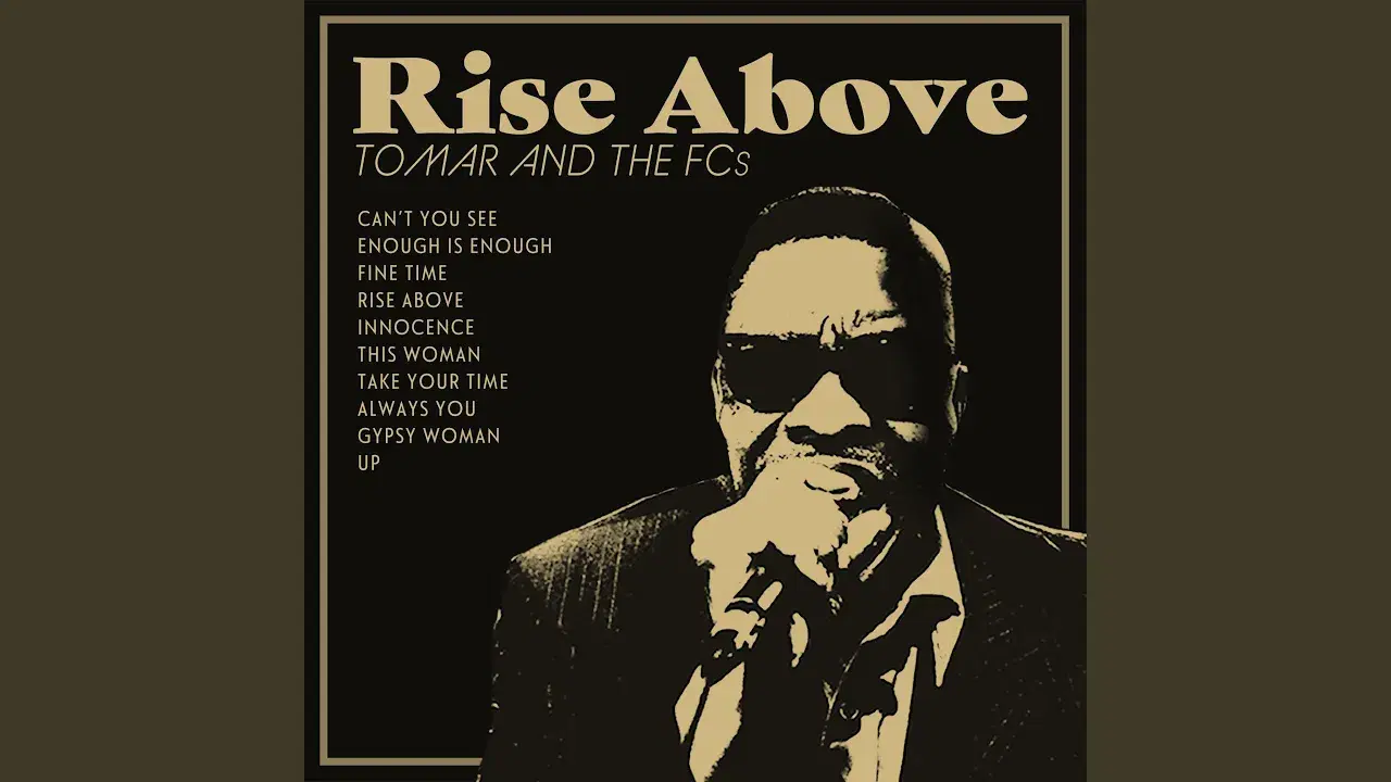 Rise Above - Tomar & The FCs