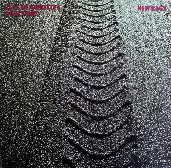 New Rags - Jack Dejohnette's Directions